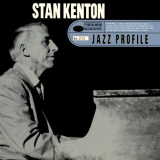 Stan Kenton - Jazz Profile: Stan Kenton '1997