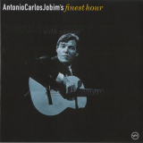 Antonio Carlos Jobim - Antonio Carlos Jobims Finest Hour '2000