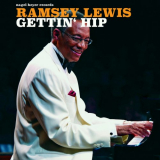 Ramsey Lewis - Gettin Hip - Christmas Wishes '2017