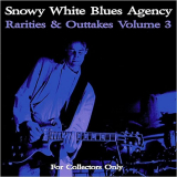 Snowy White - Rarities & Outtakes Vol. 3 '2011