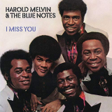 Harold Melvin & The Blue Notes - I Miss You (Expanded Edition) '1972/2017
