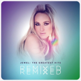 Jewel - The Greatest Hits Remixed '2013