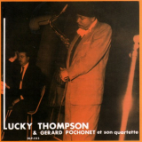 Lucky Thompson - Lucky Thompson & Gerard Pochonet et son Quartette '2020