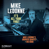 Mike LeDonne - Its All Your Fault '2021
