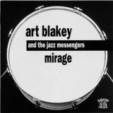 Art Blakey & The Jazz Messengers - Mirage 'March 8 & 9, 1957