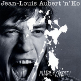 Jean-Louis Aubert - Platre et ciment '1987 (2003)