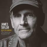 James Taylor - Over The Rainbow: The American Standard EP '2020