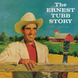 Ernest Tubb - The Ernest Tubb Story '2017
