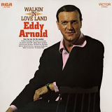 Eddy Arnold - Walkin In Love Land '1968/2018