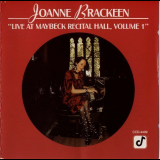 Joanne Brackeen - Live at Maybeck Recital Hall, Vol.1 '1990