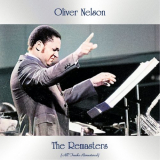 Oliver Nelson - The Remasters (All Tracks Remastered) '2021
