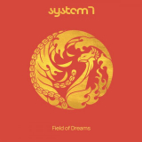 System 7 - Field of Dreams '2020