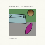 Roger Eno & Brian Eno - Luminous '2020