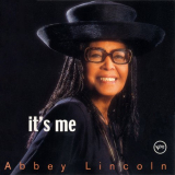 Abbey Lincoln - Its Me 'November 25, 2002 - February 10, 2003