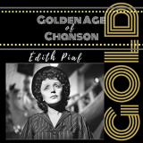 Edith Piaf - Golden Age of Chanson '2021