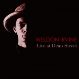 Weldon Irvine - Live at Dean Street '2015