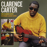 Clarence Carter - This Is Clarence Carter / The Dynamic Clarence Carter '1968, 1969 [2016]
