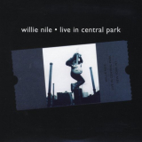 Willie Nile - Live In Central Park '1997 (2009)