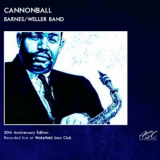 Alan Barnes - Cannonball (20th Anniversary Edition) (Live at Wakefield Jazz Club) '2020
