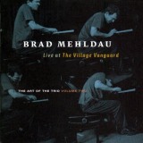 Brad Mehldau - The Art Of The Trio, Vol. 2: Live At The Village Vanguard '1998