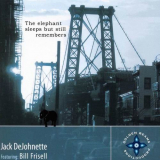 Jack DeJohnette - The Elephant Sleeps But Still Remembers '2001