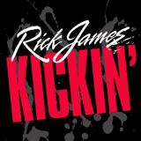 Rick James - Kickin '1989 / 2014