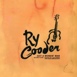 Ry Cooder - Just A Workin Man '2020