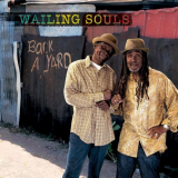 Wailing Souls - Back A Yard '2020