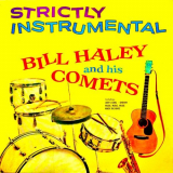 Bill Haley - Strictly Instrumental! '2020