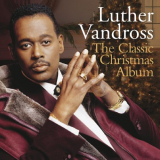 Luther Vandross - The Classic Christmas Album '2012