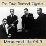Dave Brubeck - Remastered Hits Vol. 3 (All Tracks Remastered) '2021