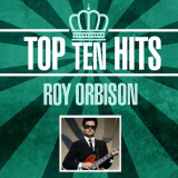 Roy Orbison - Top 10 Hits '2021