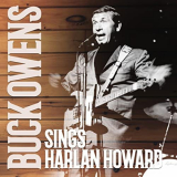 Buck Owens - Buck Owens Sings Harlan Howard (Expanded Edition) '1961/2012