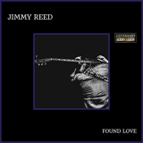 Jimmy Reed - Found Love (Expanded Edition) '1958/2018