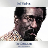Mal Waldron - The Remasters (All Tracks Remastered) '2021