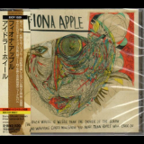 Fiona Apple - The Idler Wheel Is Wiser Than The Driver Of The Screw And Whipping Cords Will Serve You More Than Ro '2012