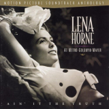 Lena Horne - Aint It the Truth: Lena Horne at Metro-Goldwyn-Mayer '1996