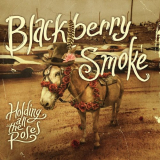 Blackberry Smoke - Holding All The Rose '2015