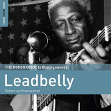 Leadbelly - Rough Guide To Leadbelly '2010