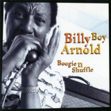 Billy Boy Arnold - Boogie N Shuffle '2001