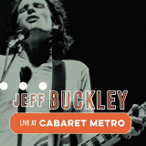 Jeff Buckley - Cabaret Metro, Chicago, IL, May 13, 1995 (Live) '2000/2019
