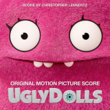 Christopher Lennertz - UglyDolls (Original Motion Picture Score) '2019