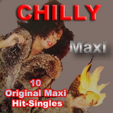Chilly - 10 Original Maxi Hit-Singles '2014