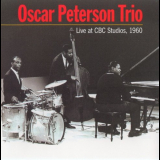 Oscar Peterson - Live at CBC Studios, 1960 'November 4, 1997