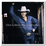 Chris LeDoux - Wyoming Cowboy - A Collection '2021