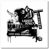 Liquid Soul - Lost Soul Vol. 1 '2021