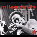Miles Davis Quintet - Workin Relaxin Steamin '2008