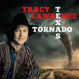 Tracy Lawrence - Texas Tornado '2019