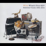 Wilco - Whats Your 20? (Essential Tracks 1994-2014) '2014