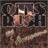 Otis Rush - Live & Awesome '1996